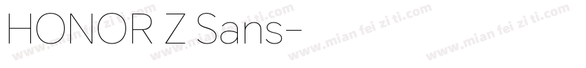 HONOR Z Sans字体转换